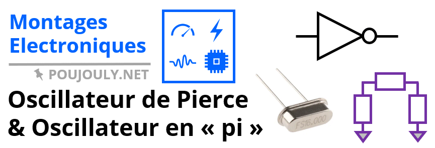 Oscillateur de Pierce & oscillateur en pi